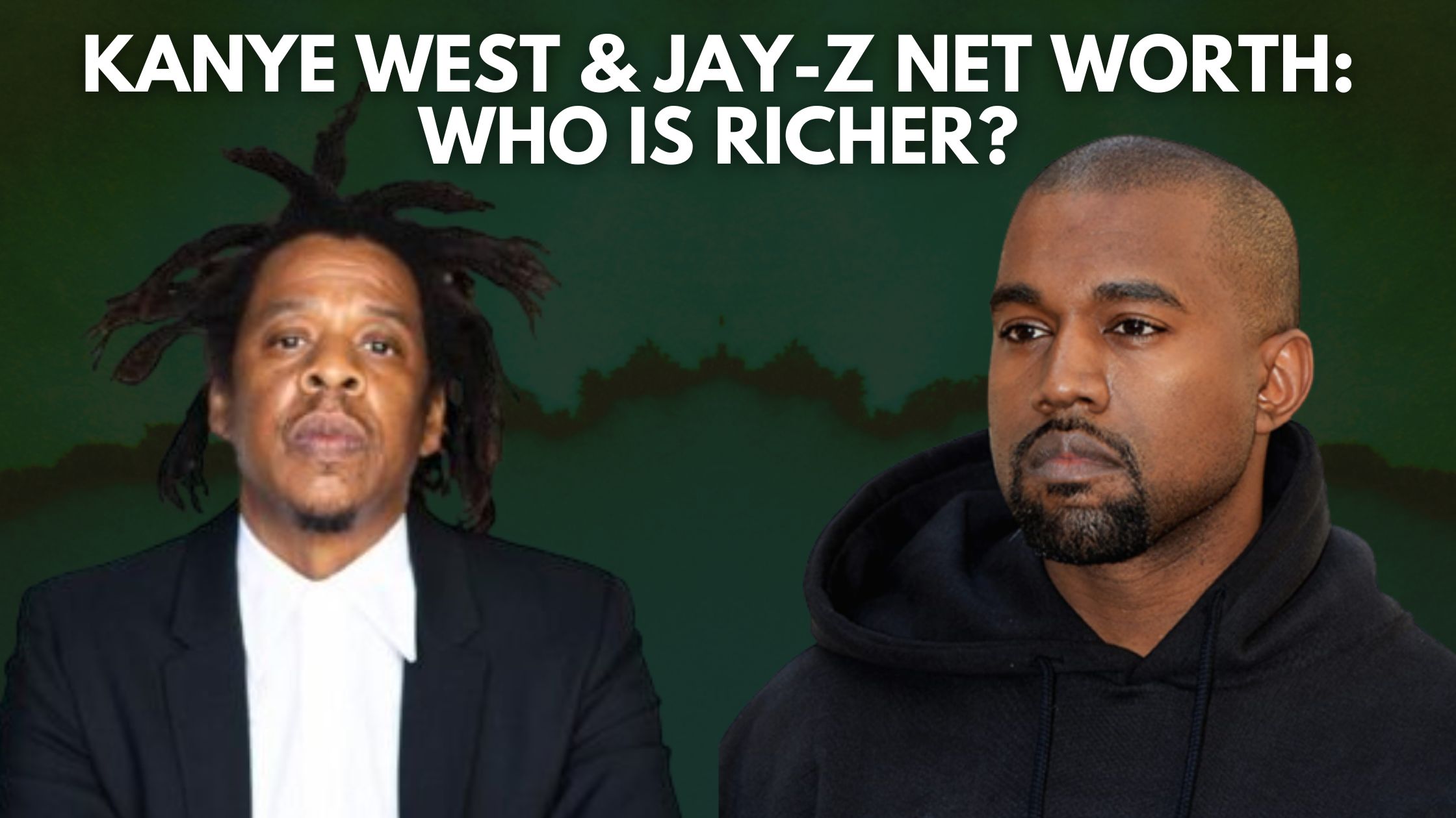 Kanye West and Jay Z Net Worth: Who is Richer?
