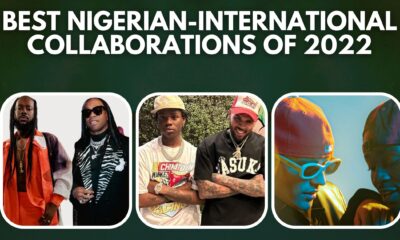 best Nigerian-international collaborations of 2022