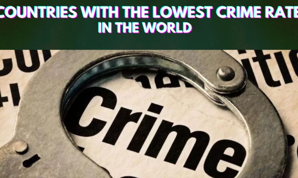 countries-with-the-lowest-crime-rate-in-the-world-top-5