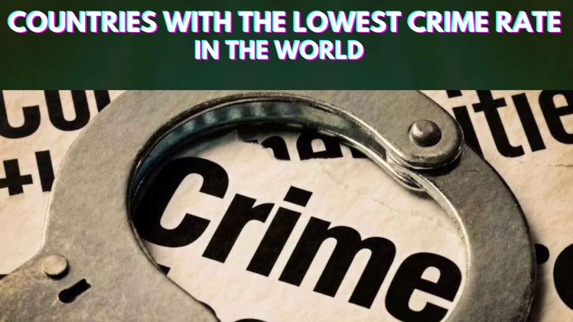 countries with the lowest crime rate