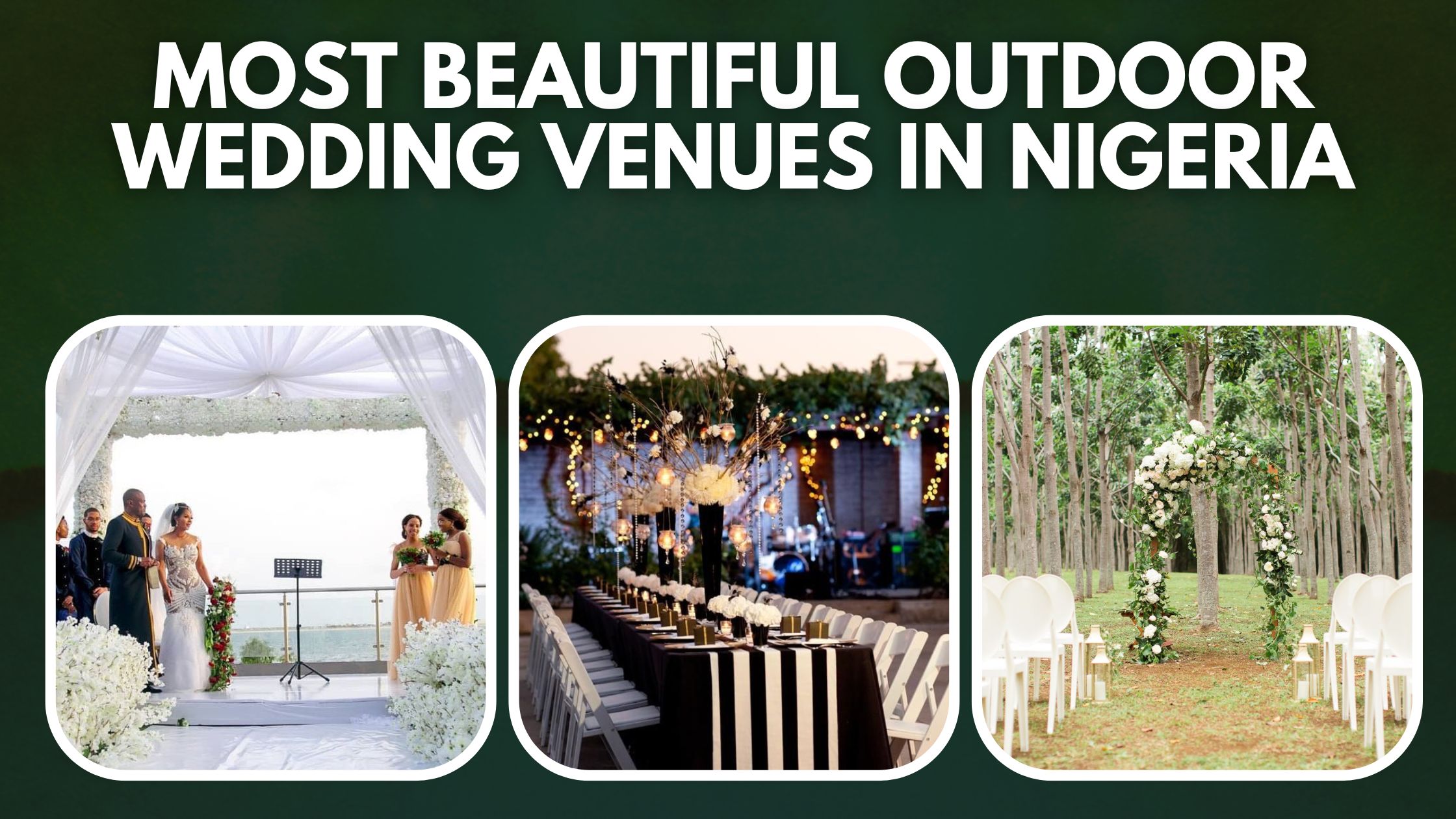 Most Beautiful Outdoor Wedding Venues In Nigeria 