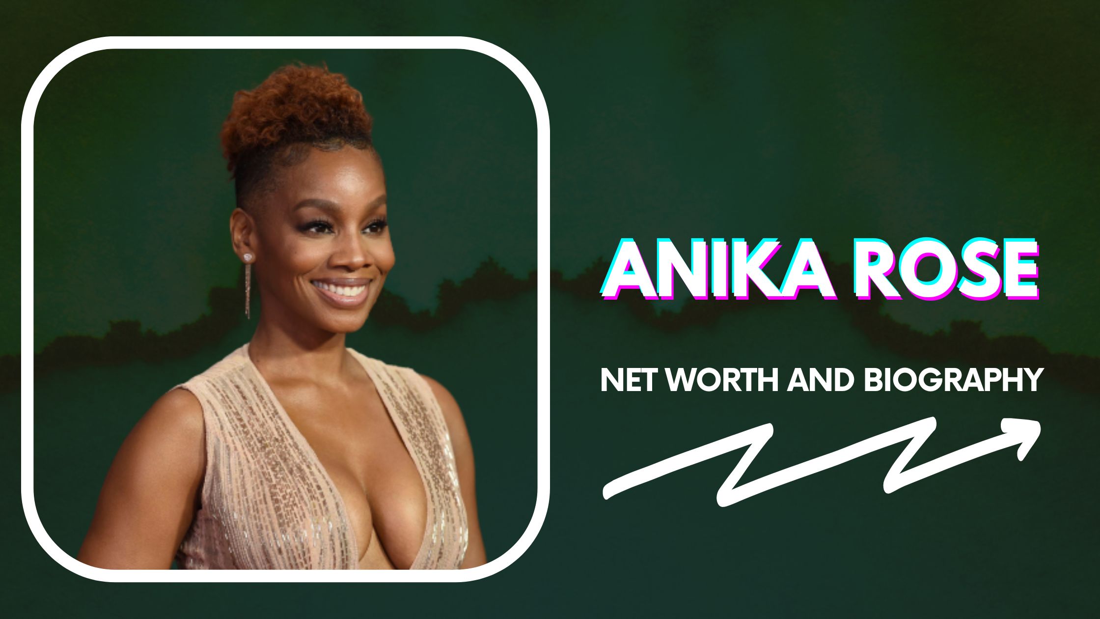 Anika Rose Net Worth Biography, Awards