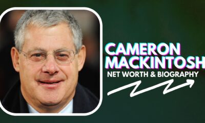 Cameron Mackintosh Net Worth And Biography