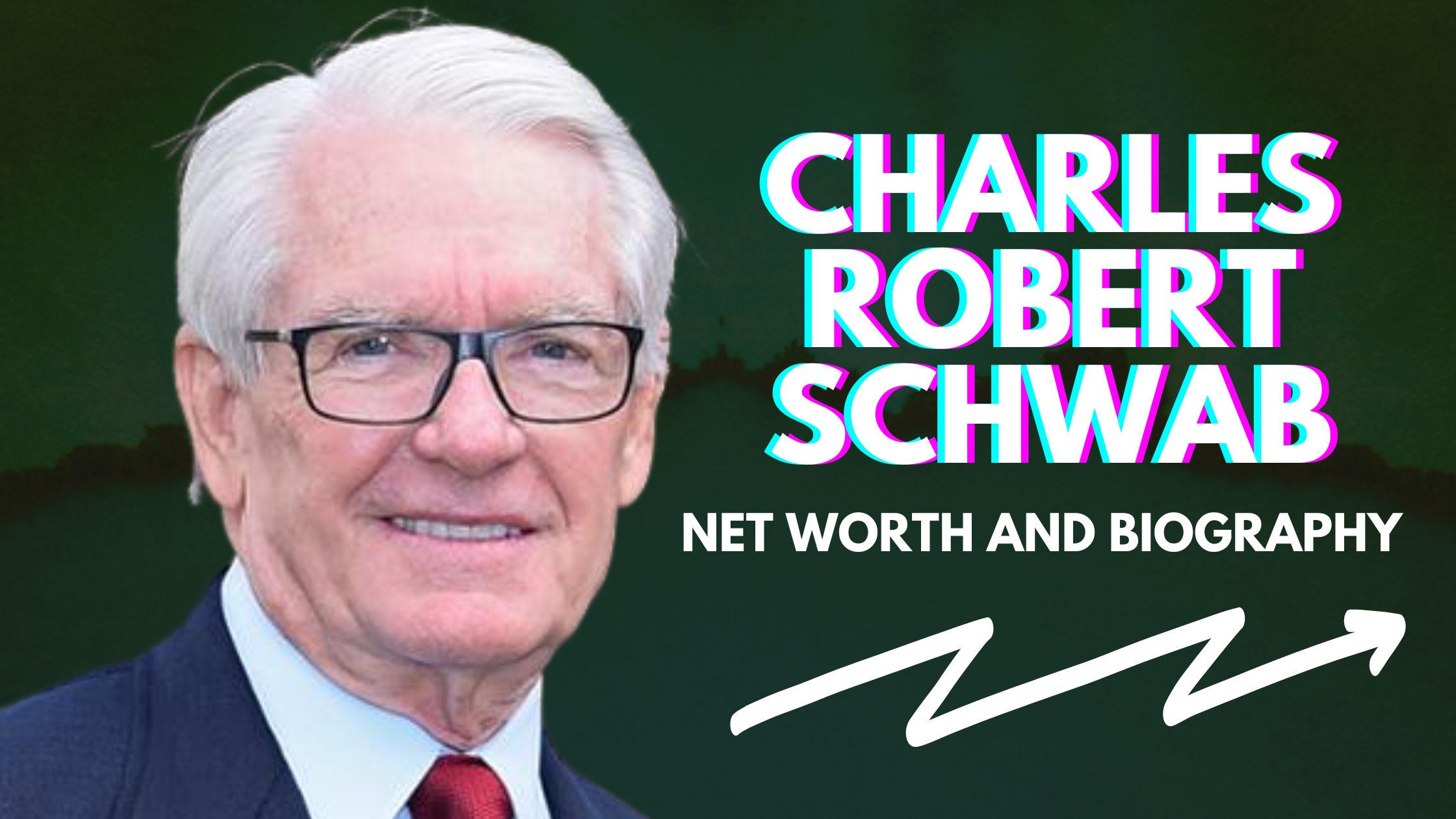 Charles Schwab net worth