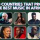 Countries that produce the best music in Africa