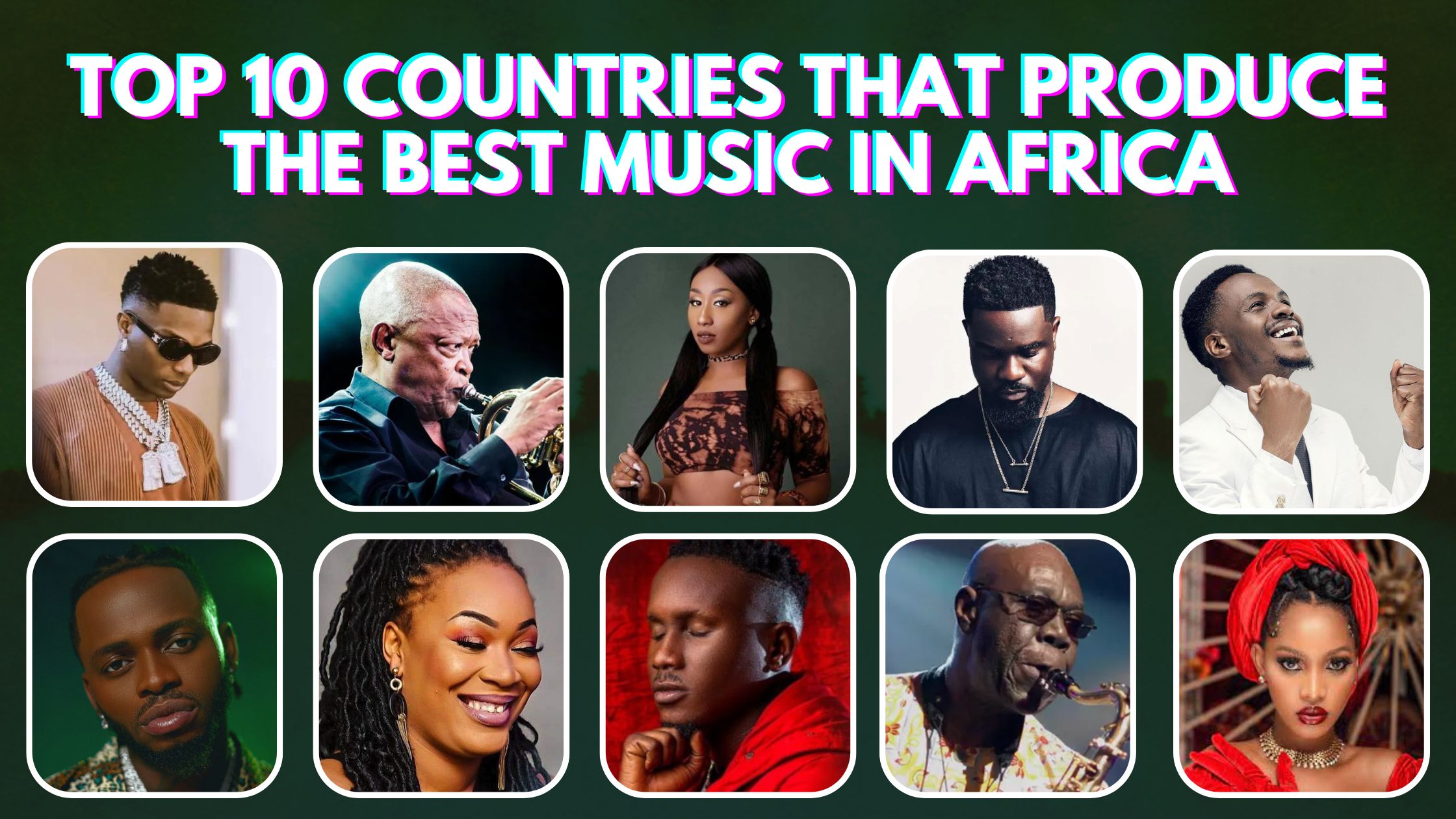 Countries That Produce The Best Music in Africa