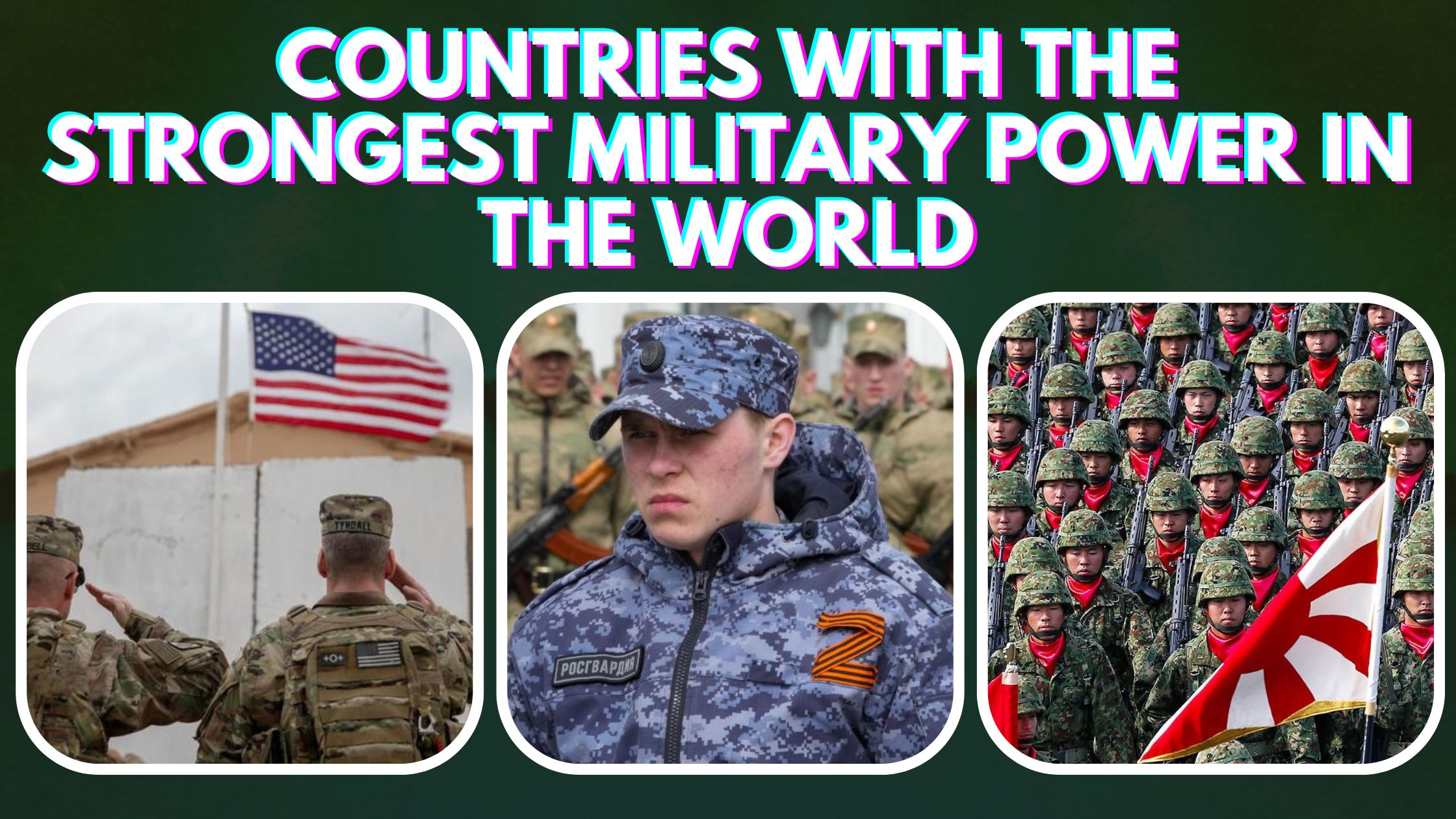 Top 10 Countries With The Strongest Military Power
