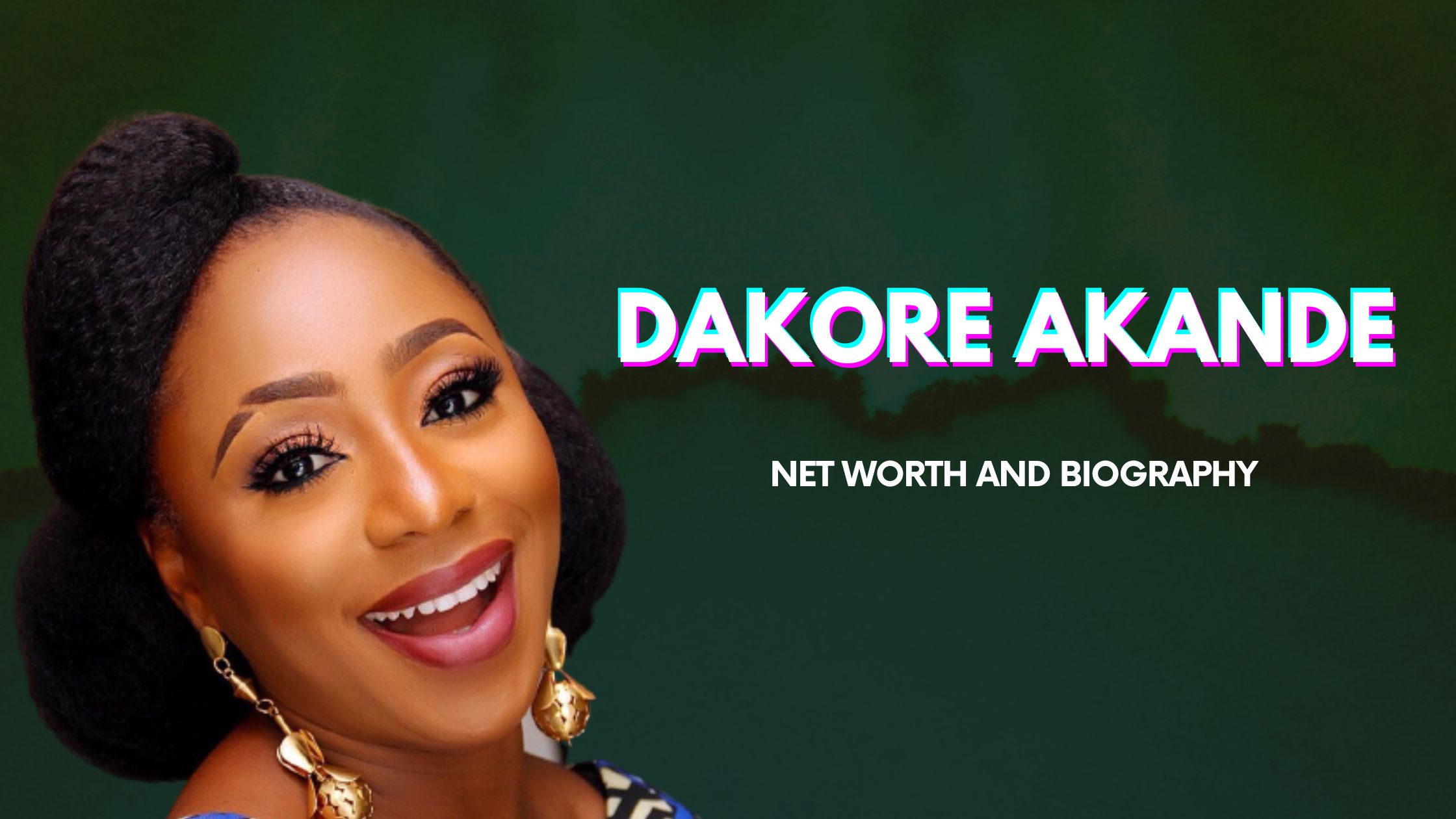 Dakore Akande Biography, Net Worth, Award, Husband, Children
