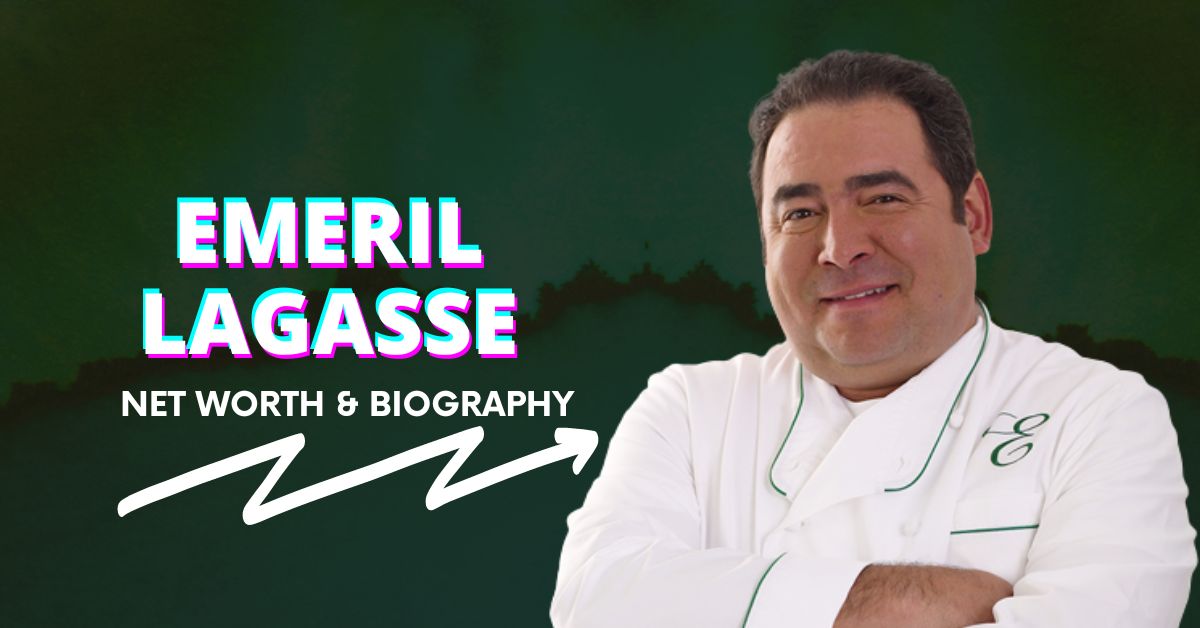 Emeril Lagasse Net Worth and Biography