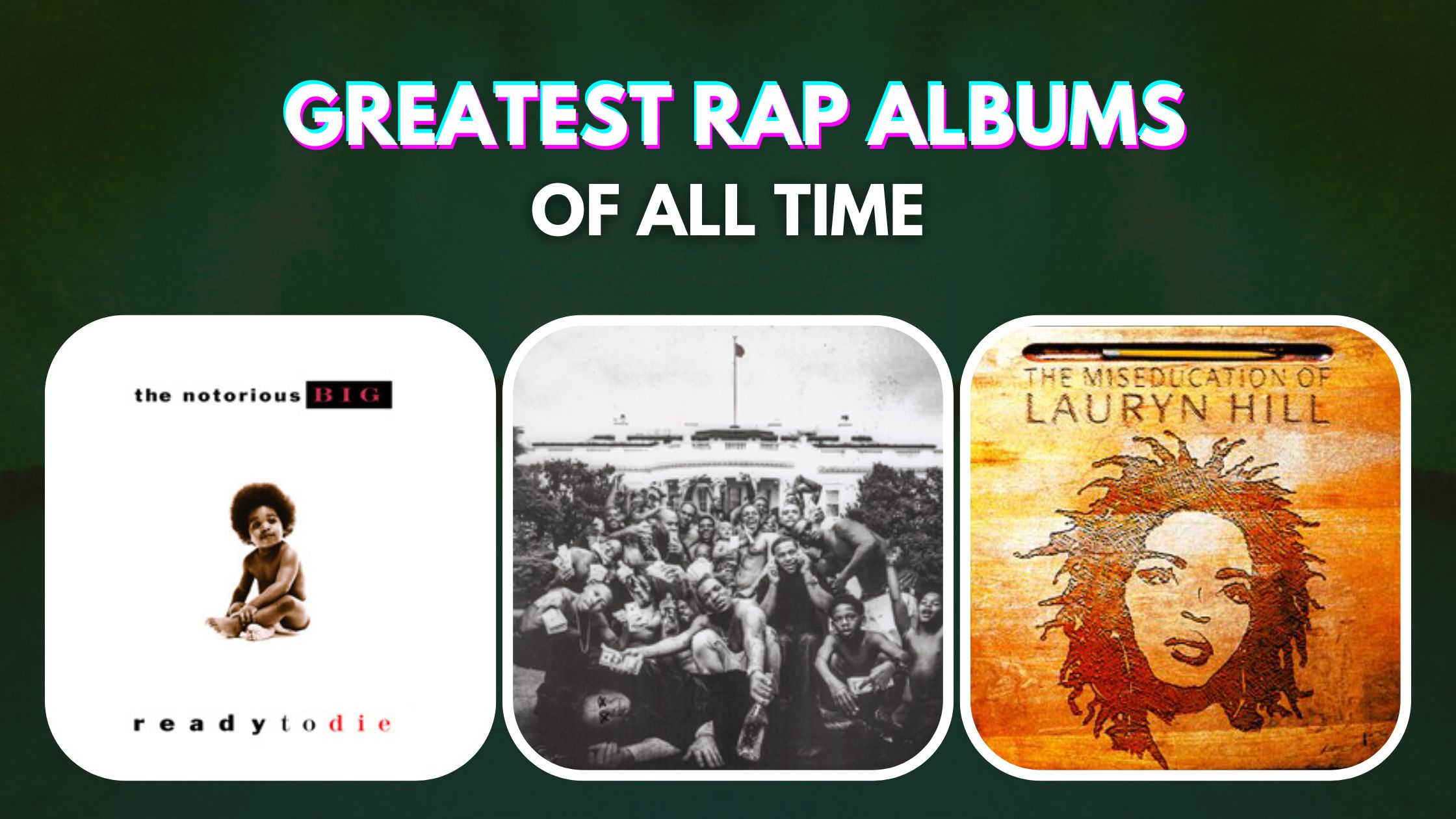 10 Greatest Rap Albums Of All Time