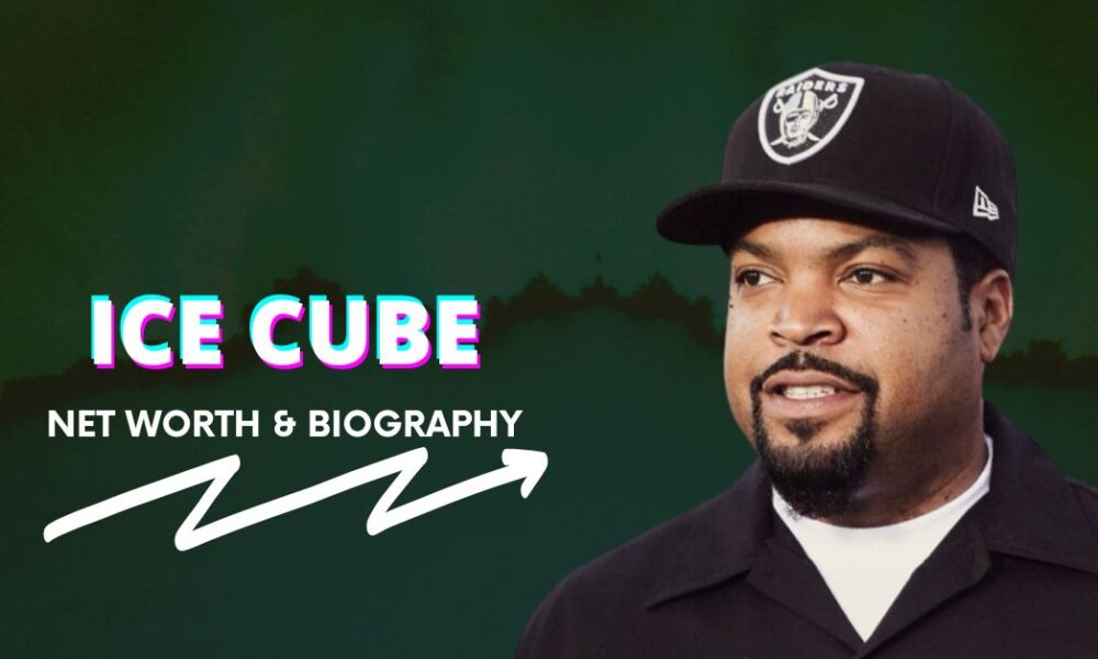 Ice Cube Net worth and Biography