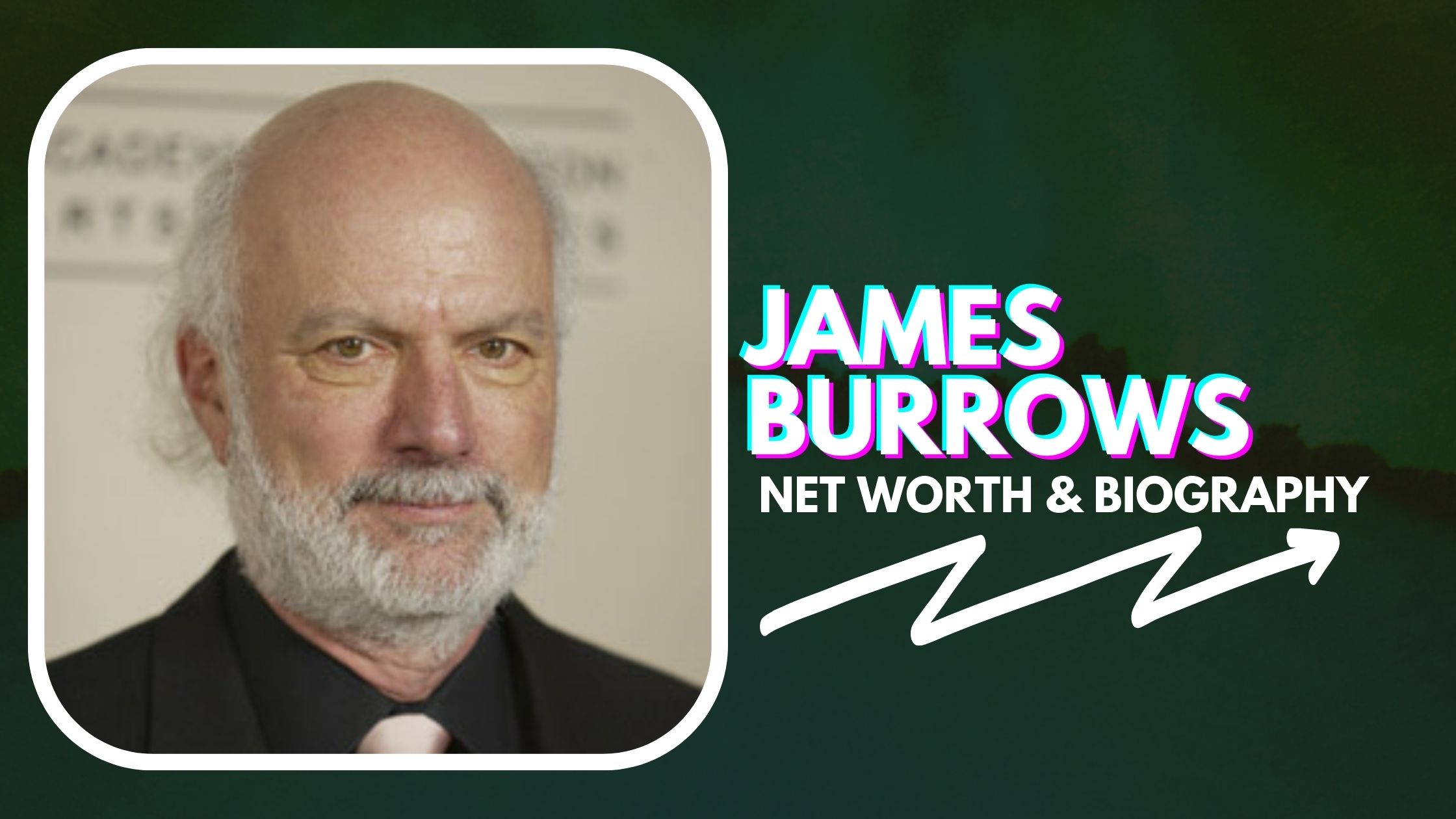 James Burrows Net Worth And Biography