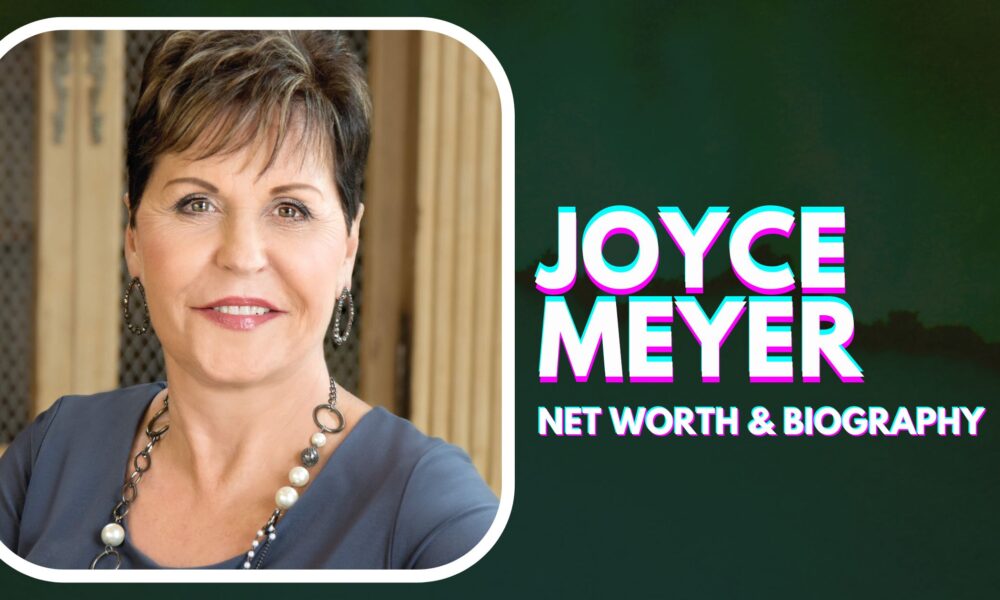 Joyce Meyer Net Worth, and Biography