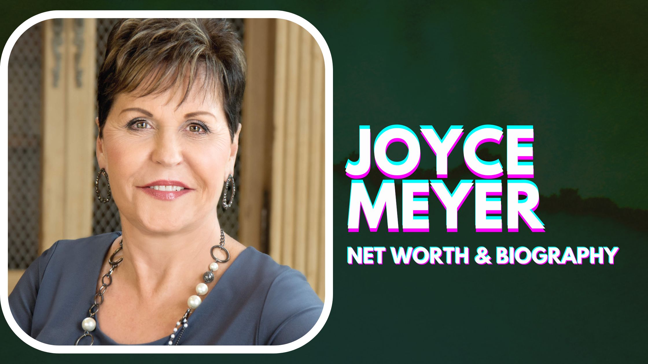 Joyce Meyer Net Worth, and Biography