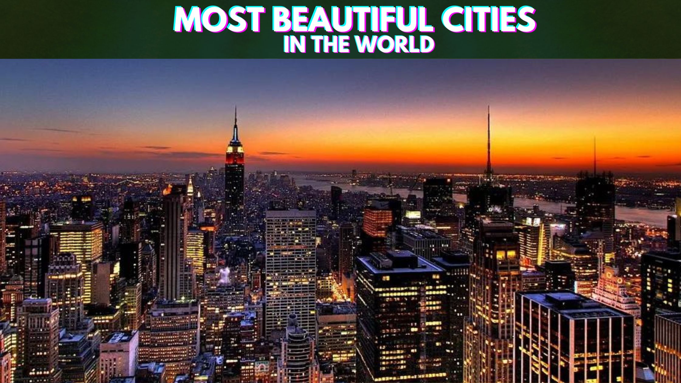 Most Beautiful Cities In The World (1)