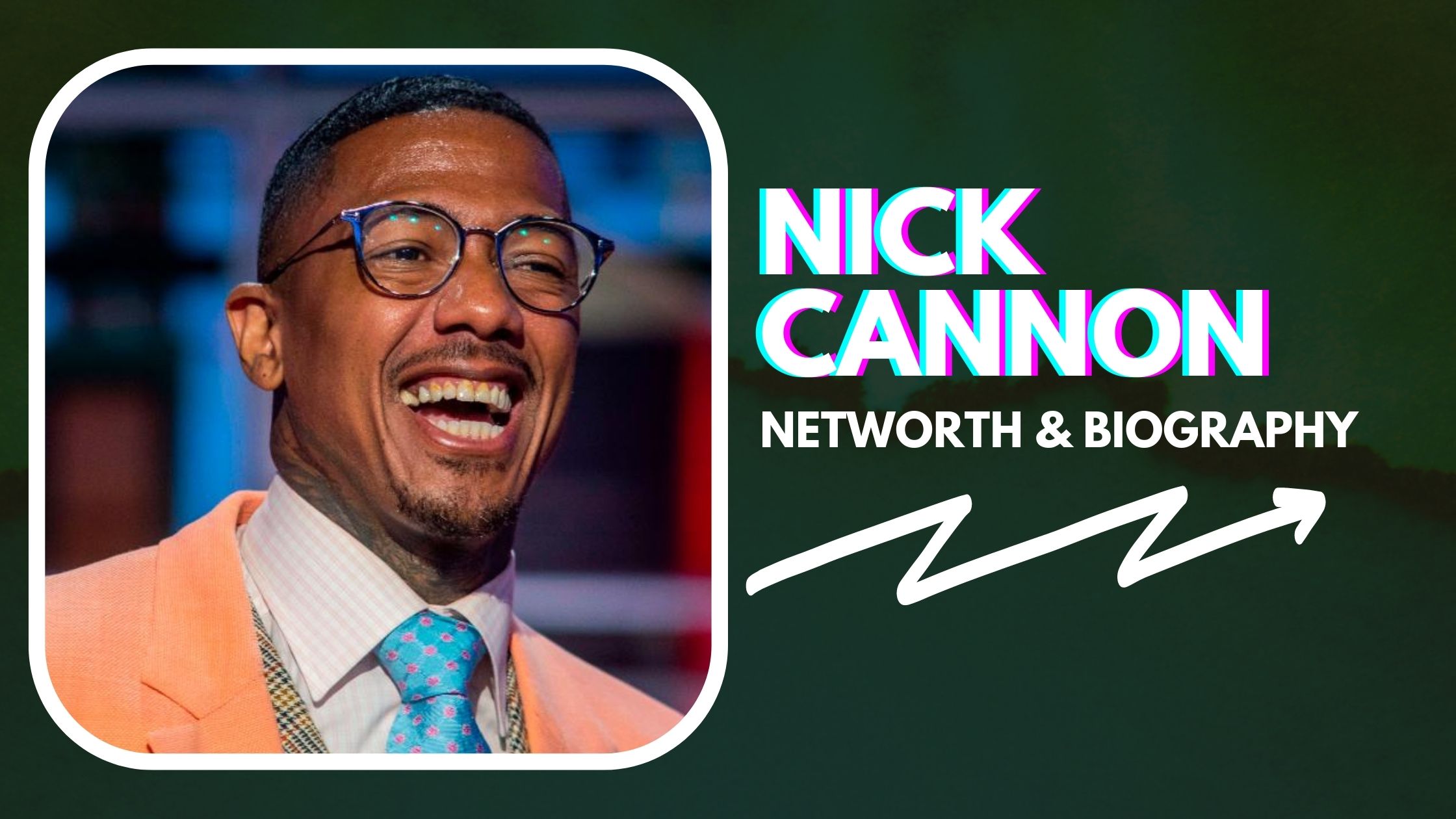 Nick Cannon Net Worth And Biography