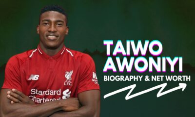 Taiwo Awoniyi Net Worth and Biography