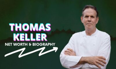 Thomas Keller Net Worth and Biography