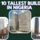 Top 10 Tallest Building in Nigeria in 2022