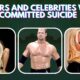 Actors and Celebrities Who Committed Suicide