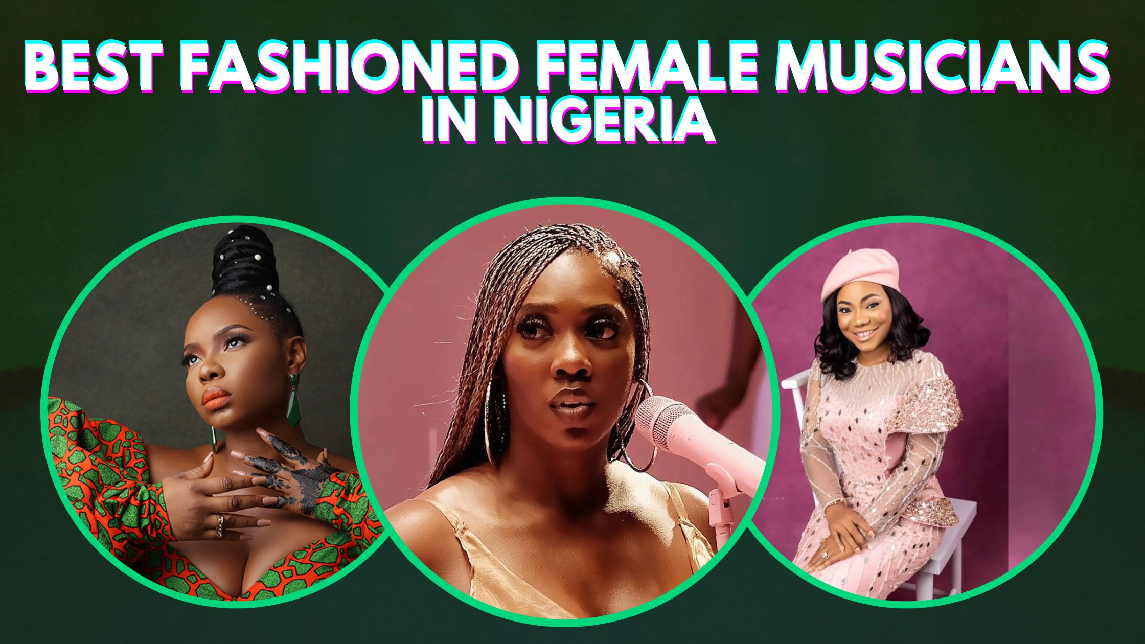 Best Fashioned Female Musician in Nigeria