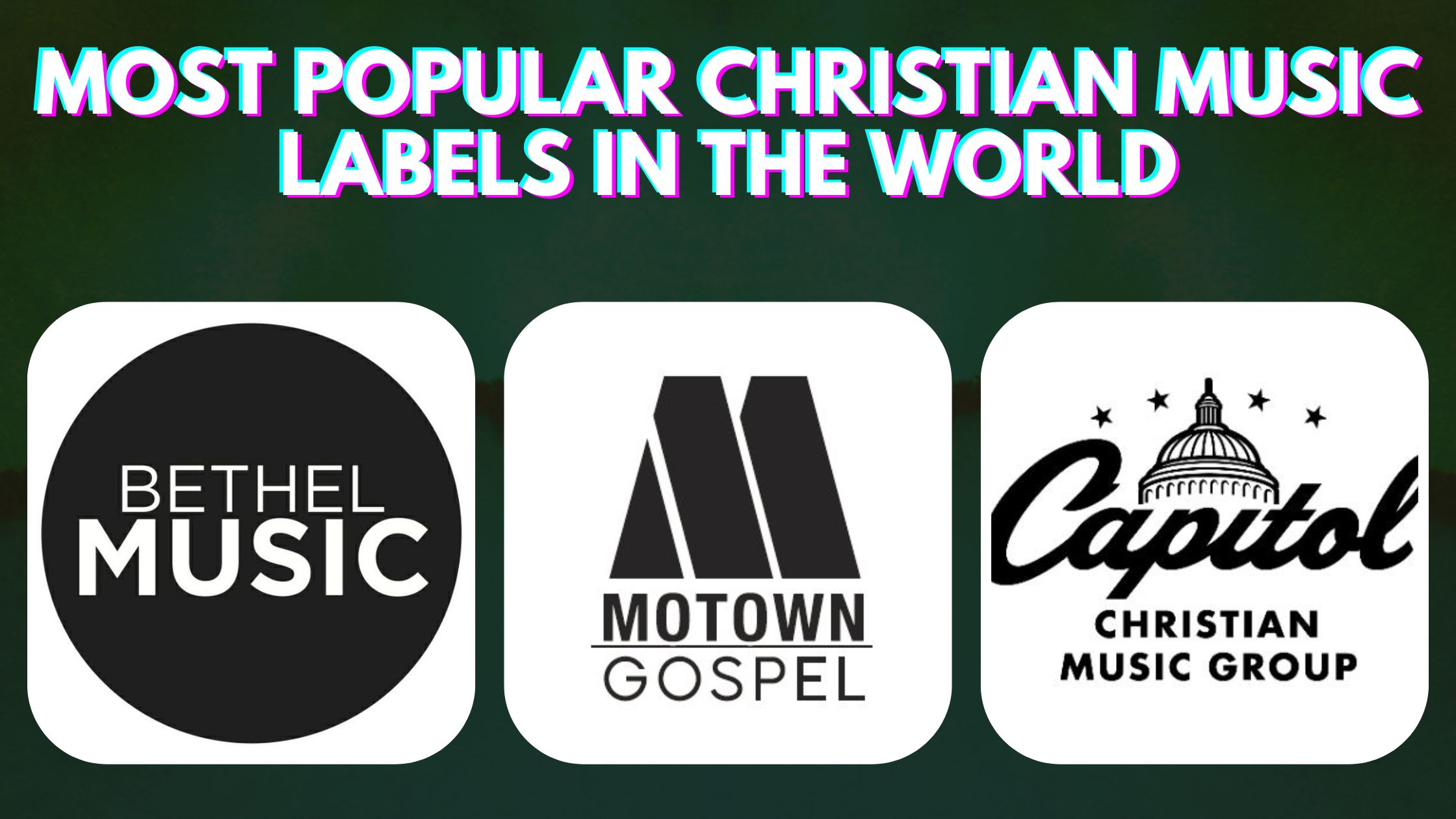Most Popular Christian Music Labels in the World
