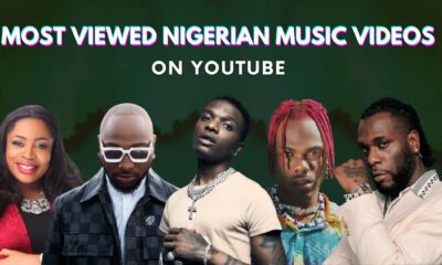 10 Most Viewed Nigerian Music Videos on YouTube
