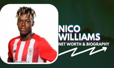 Nico Williams Net Worth and Biography