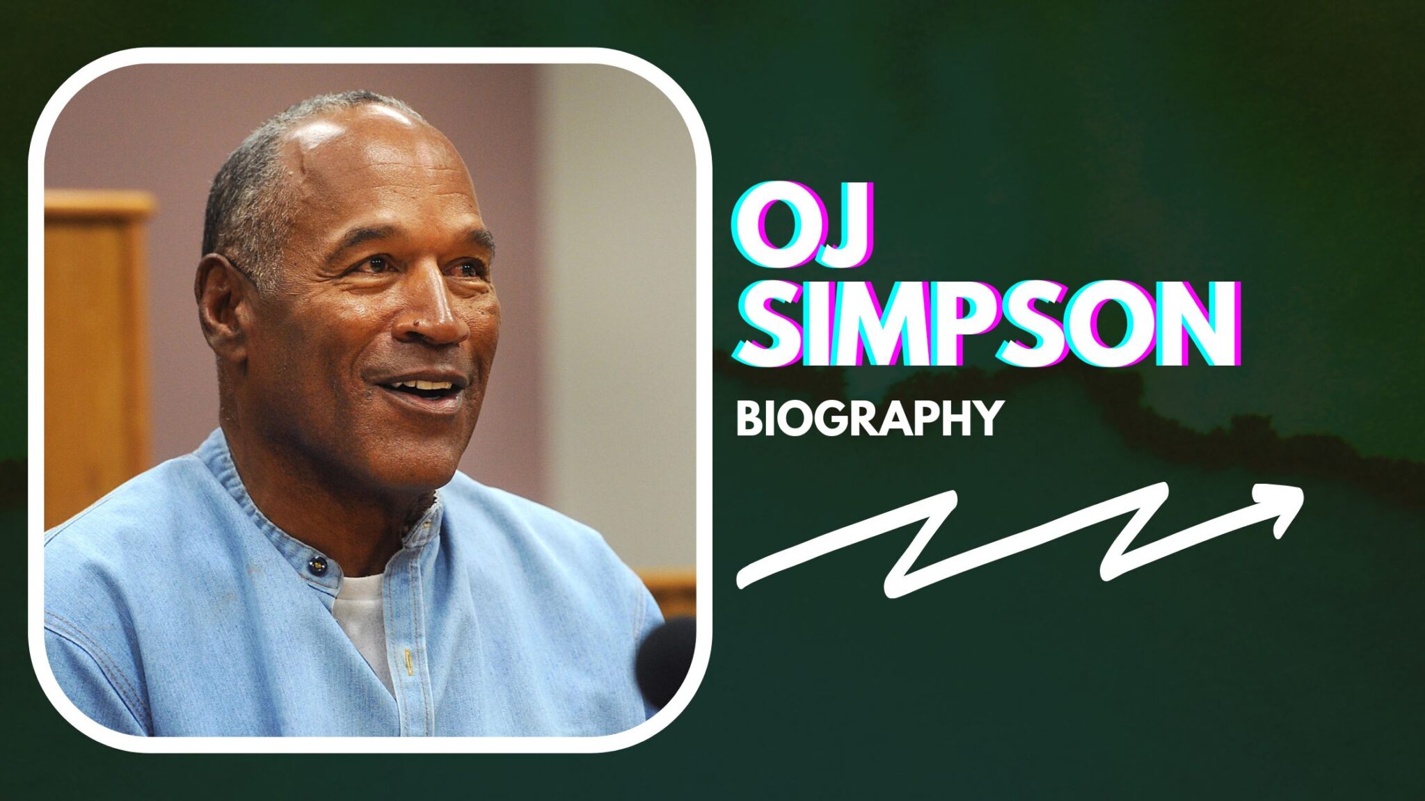 OJ Simpson Net Worth And Biography