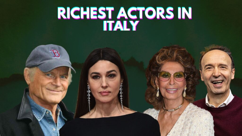 Top 10 Richest Actors in Italy And Their Net Worth