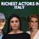 Richest Actors in Italy