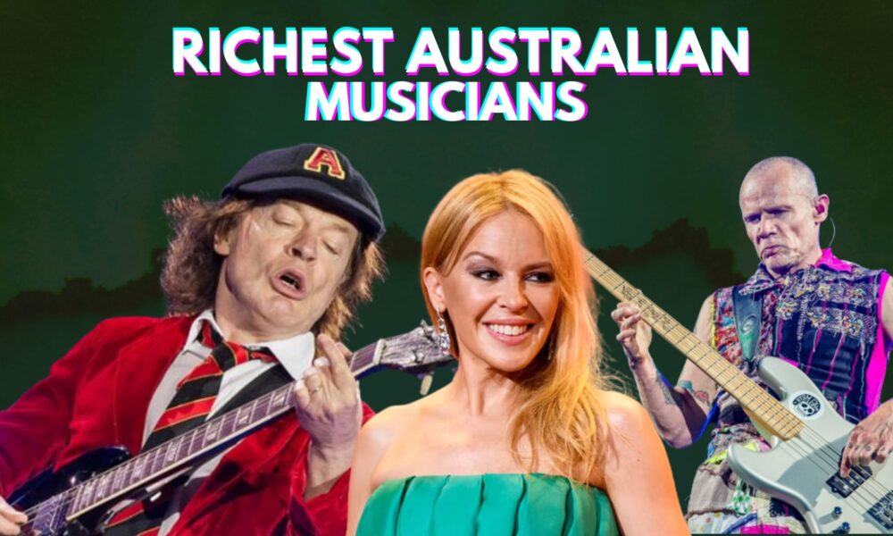 TOP 10 Richest Australian Musicians