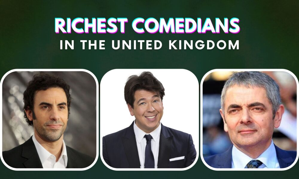 Top 10 Richest Comedians In the United Kingdom [2024]