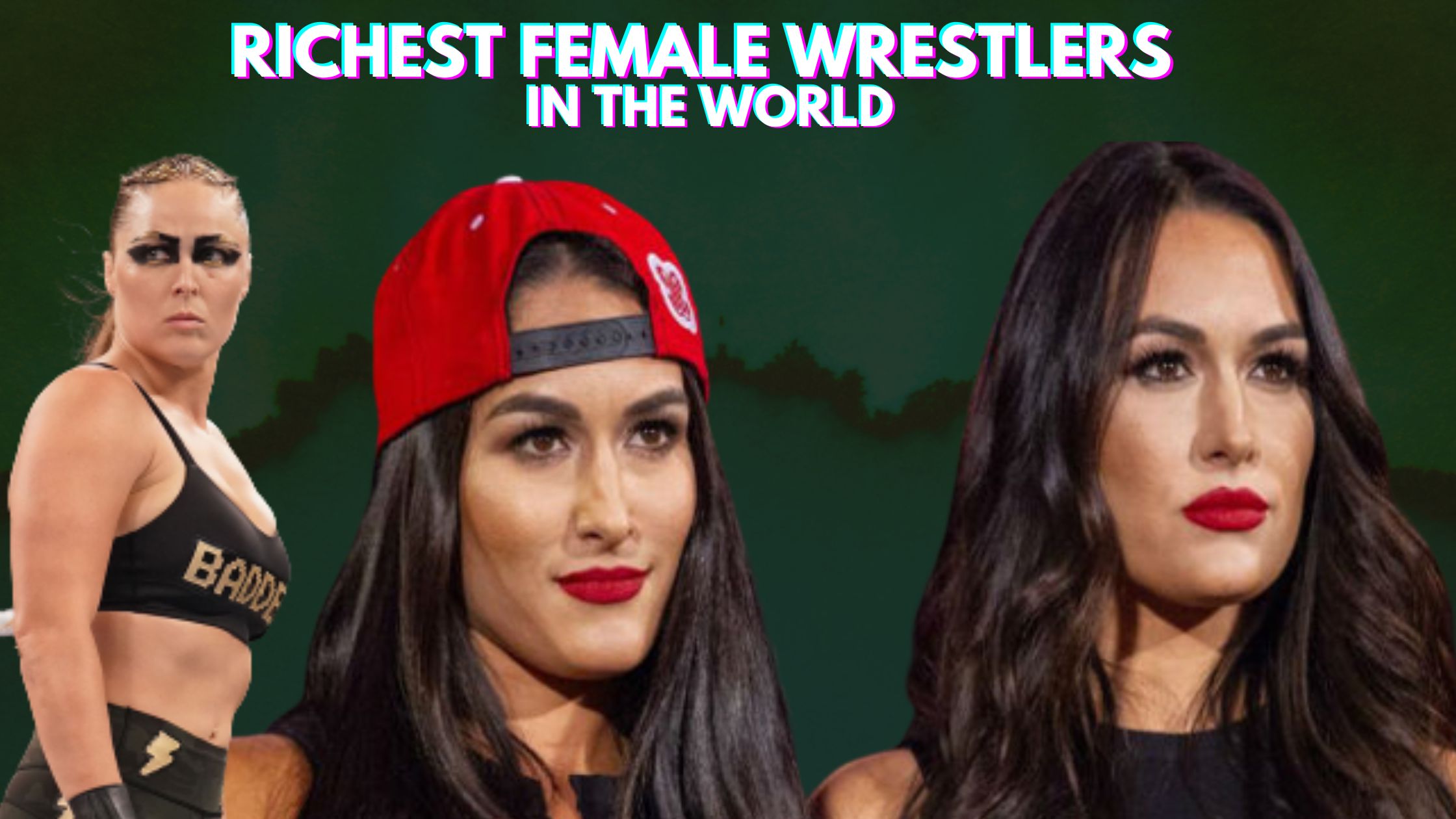 Richest Female Wrestlers in The World