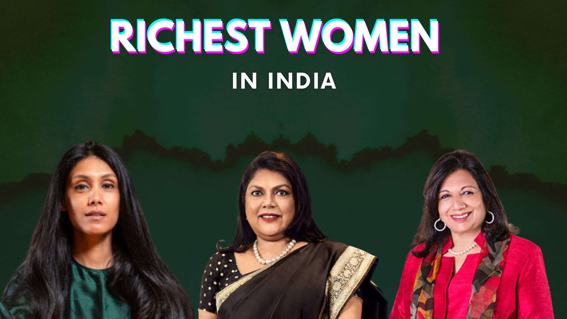 Top 10 Richest Women In India (2022)