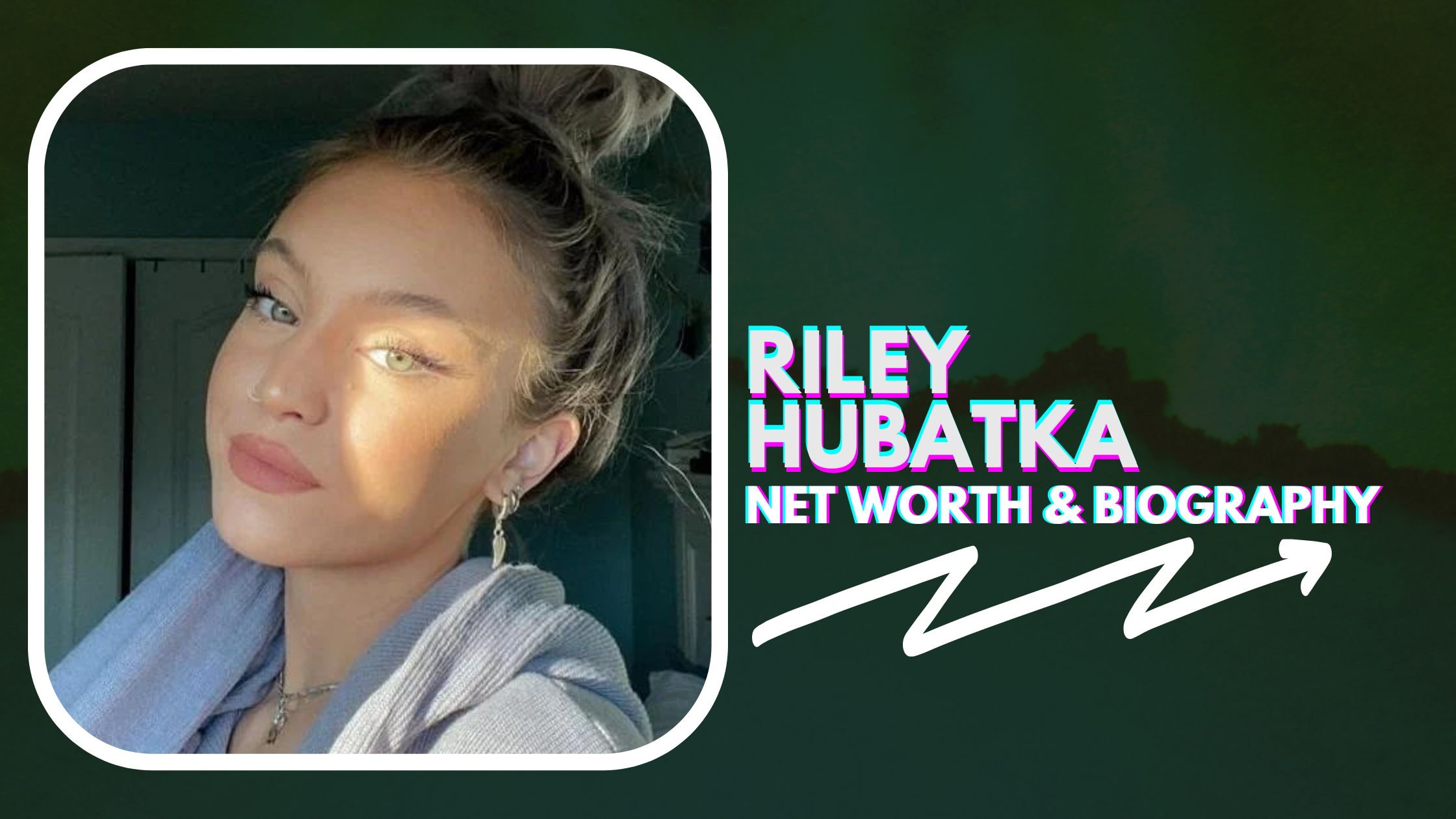 Riley Hubatka