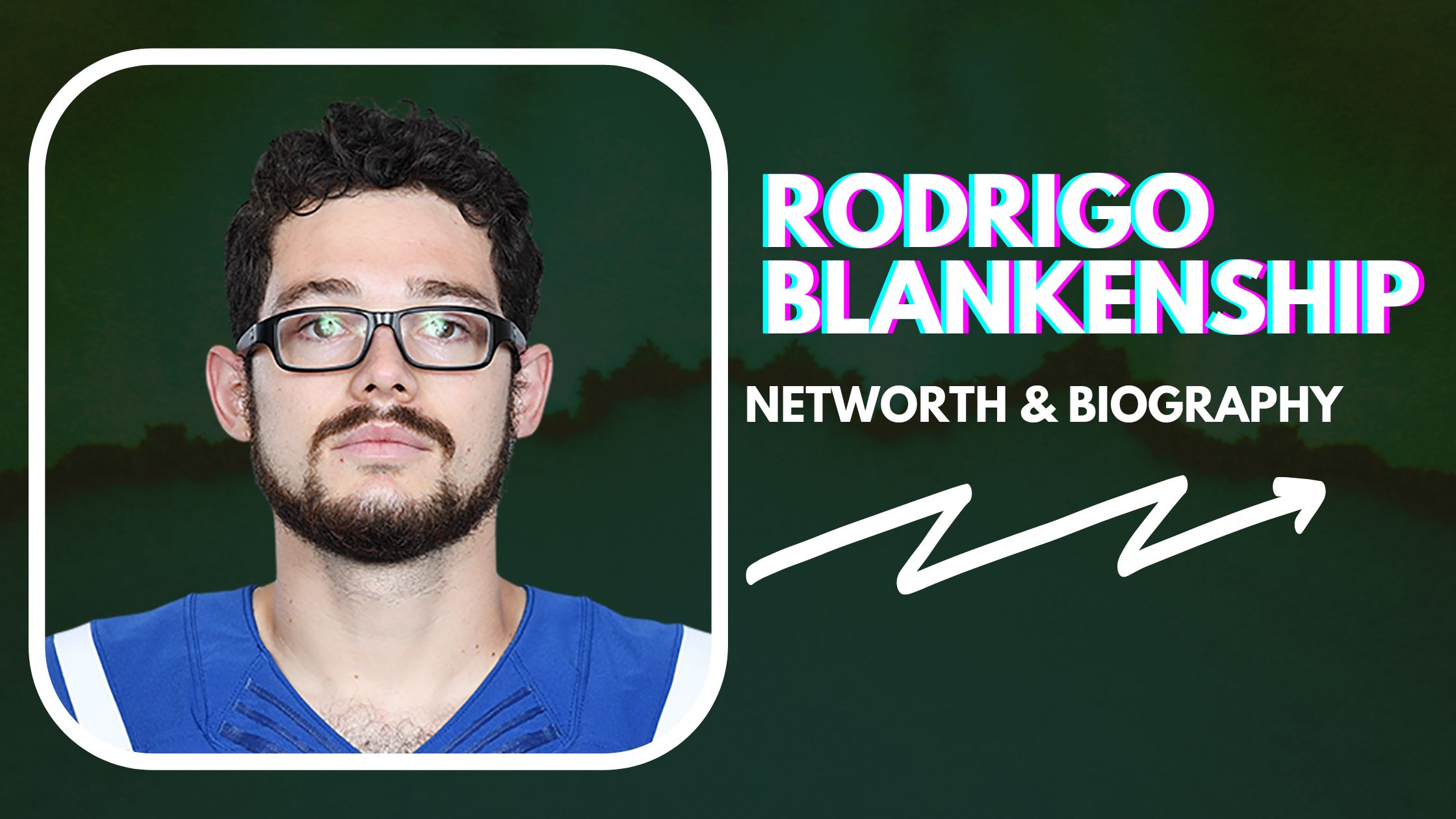 Rodrigo Blankenship Net Worth And Biography