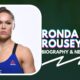 Ronda Rousey Net Worth and Biography