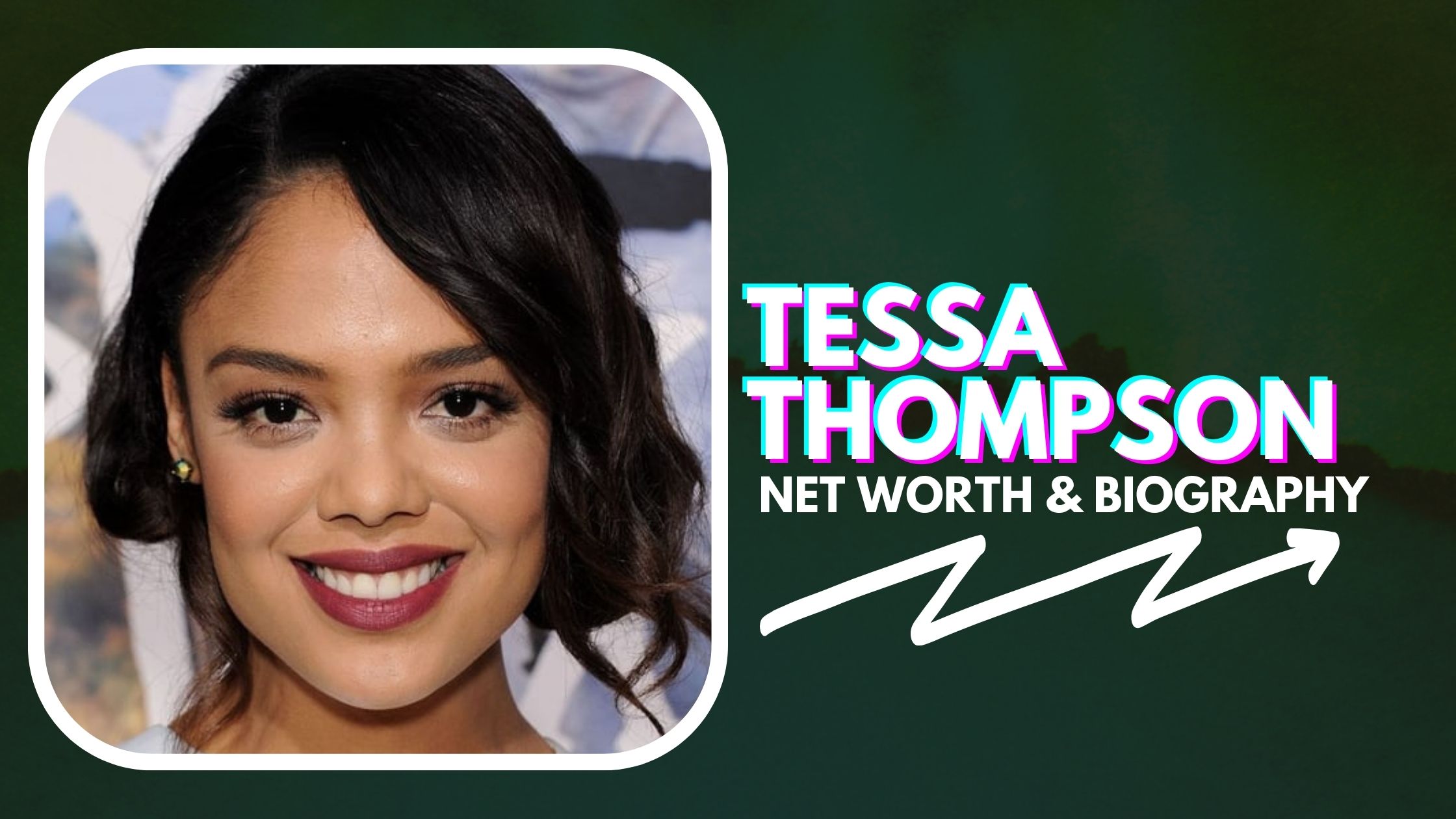 Tessa Thompson Net Worth And Biography