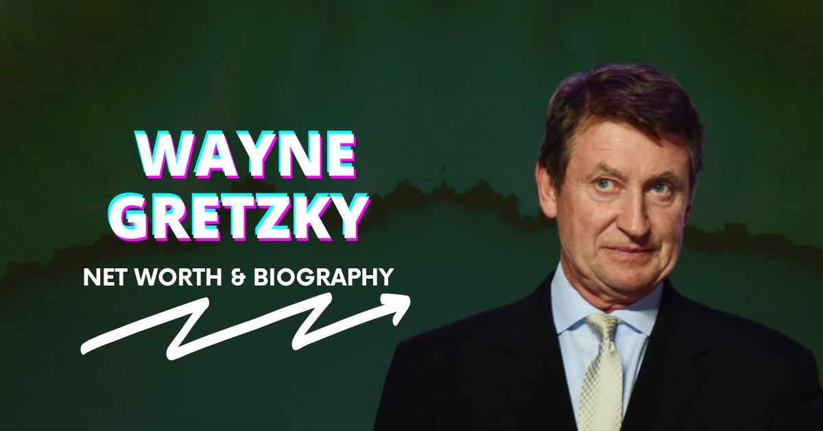 Wayne Gretzky Net Worth and Biography