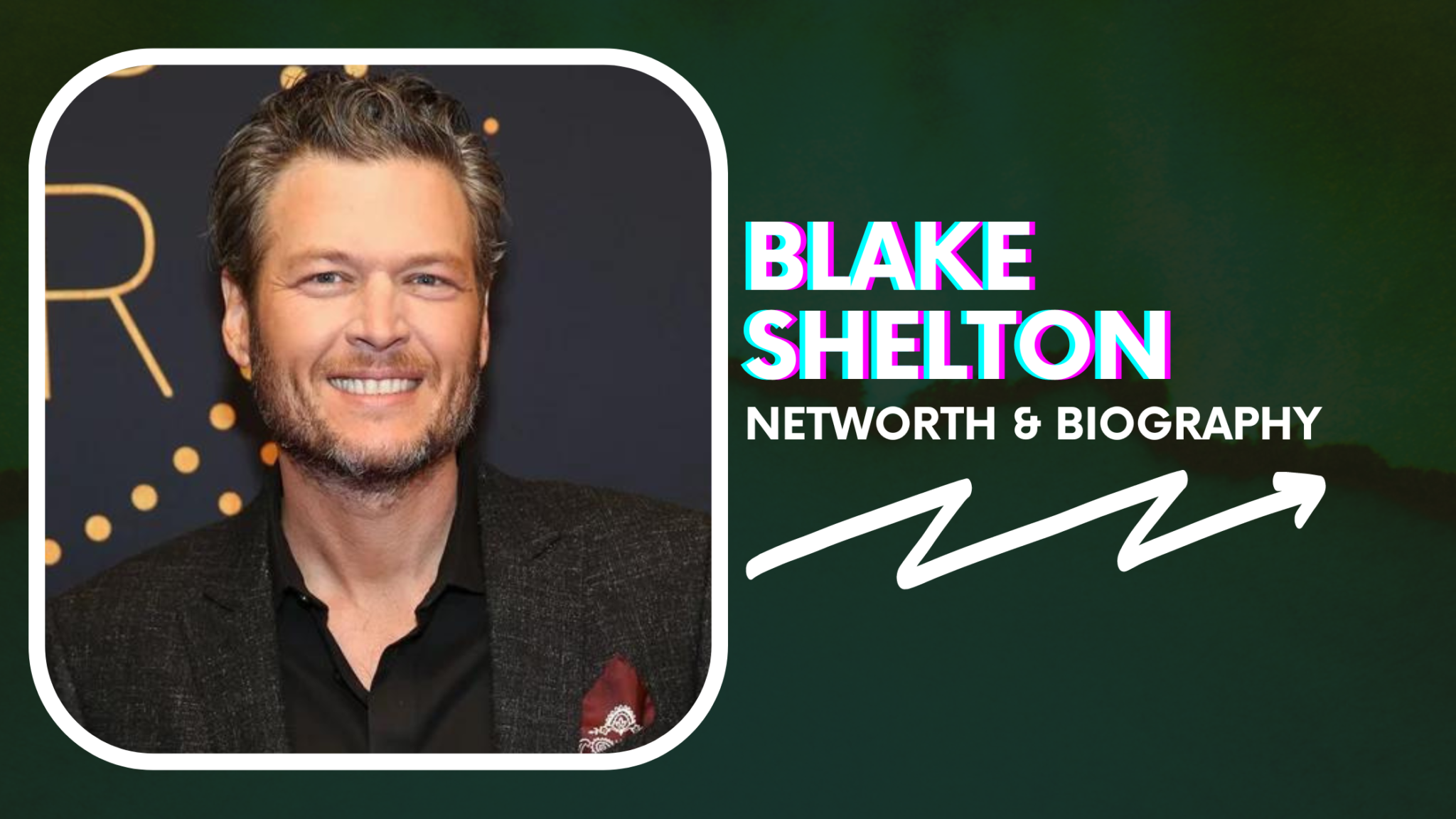 Blake Shelton Net Worth And Biography