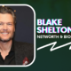 What Is Blake Shelton's Net Worth