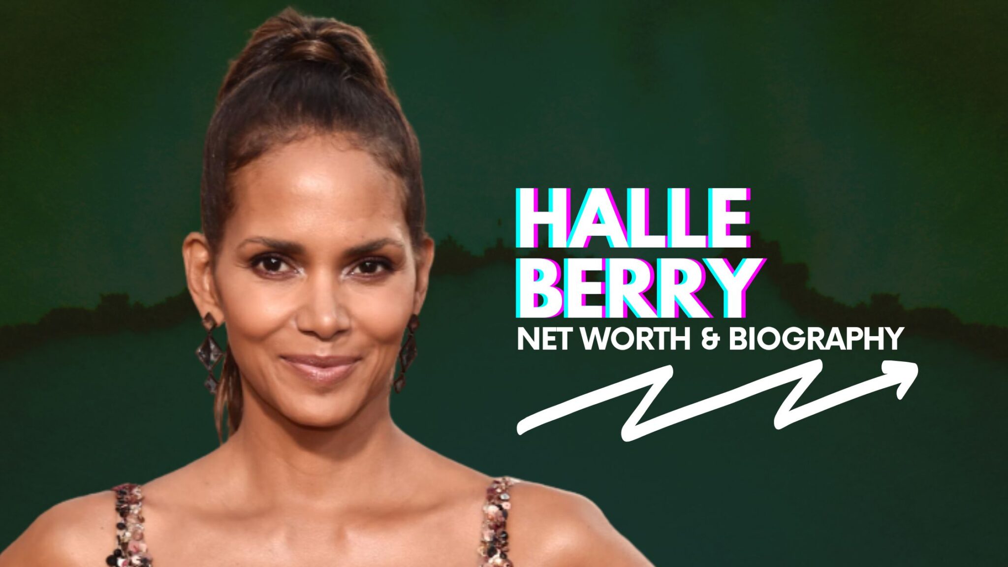 Halle Berry Net Worth And Biography