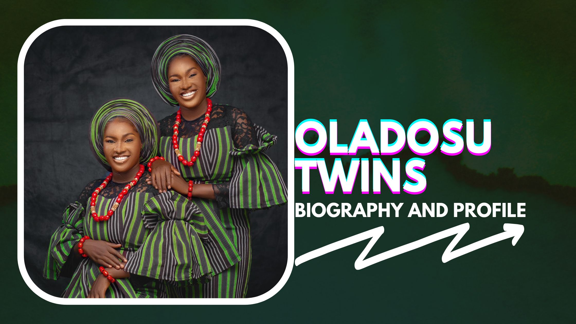 Oladosu Twins Biography and Profile