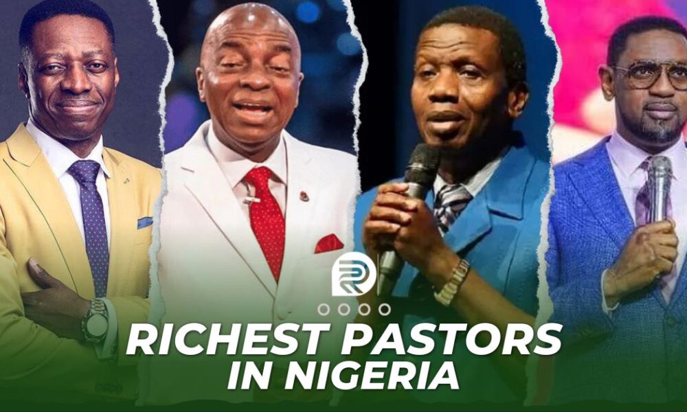 Top 10 Richest Pastors in Nigeria [2023/2024]