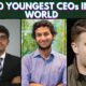 Top 10 Youngest CEOs in the world