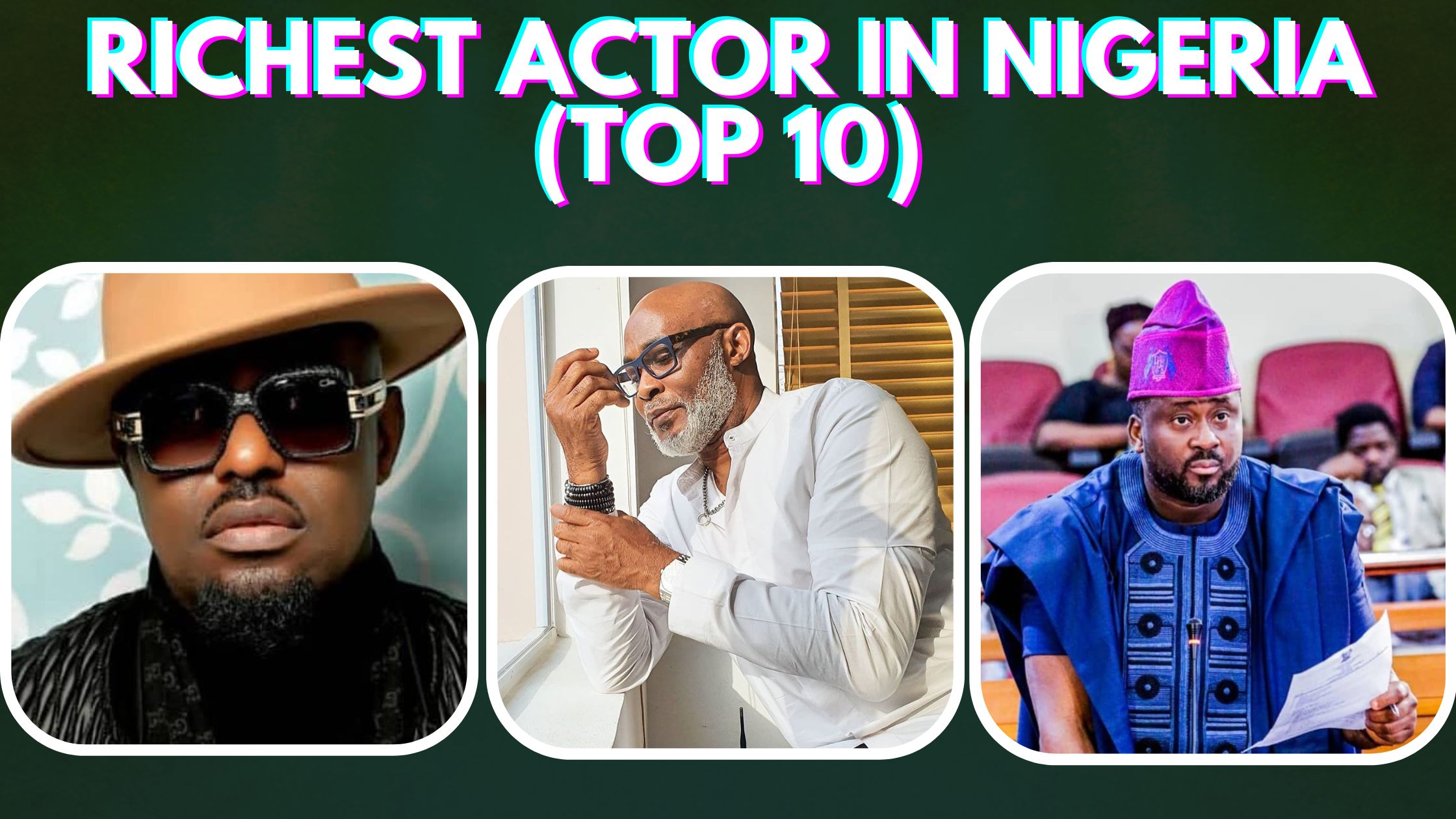 richest actor in nigeria (top 10)