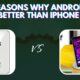 10 reasons why android is better than iPhone
