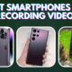 Best Smartphones for Recording Videos