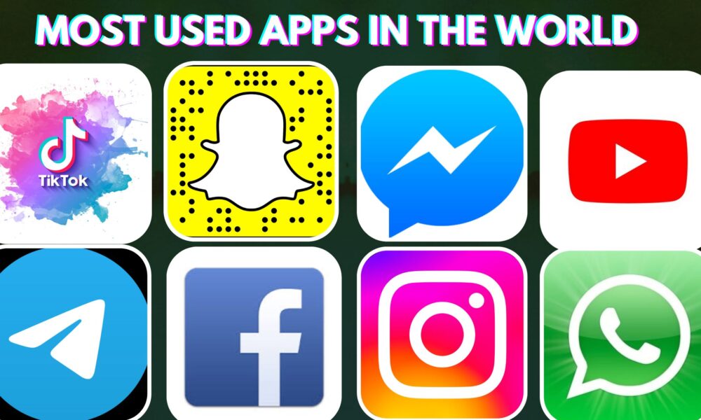Top 10 Most Used Apps In The World